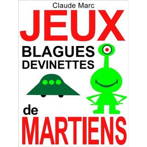 Jeux, Blagues Et Devinettes De Martiens