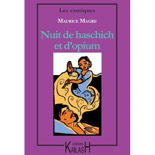 Nuit De Haschich Et D'opium