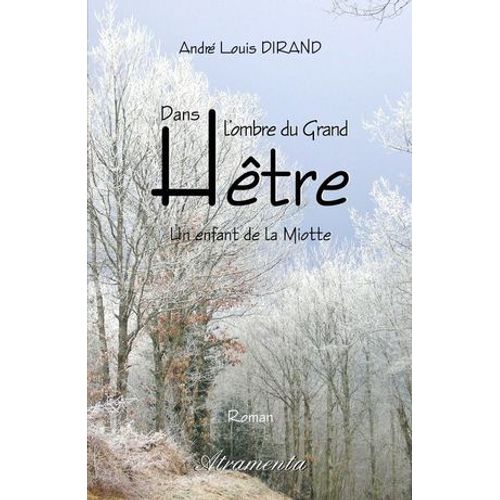 Dans L'ombre Du Grand Hêtre