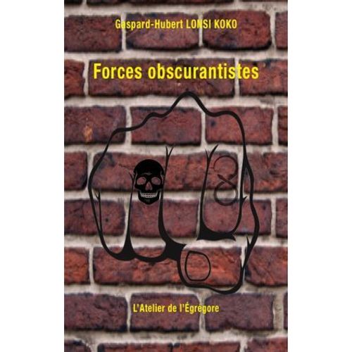 Forces Obscurantistes