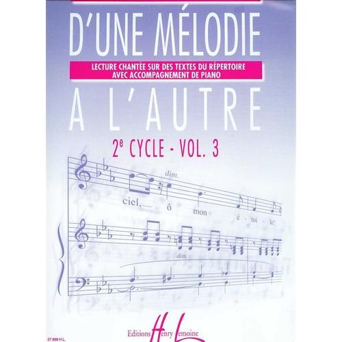 D'une Mélodie À L'autre 2e Cycle - Vol. 3 - Marie-José Goudard/ Elisabeth Lamarque