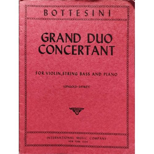 Partitions Contrebasse.Bottesini. Grand Duo Concertant.