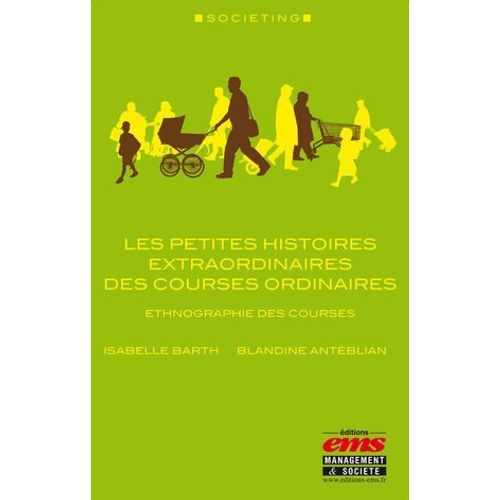 Les Petites Histoires Extraordinaires Des Courses Ordinaires