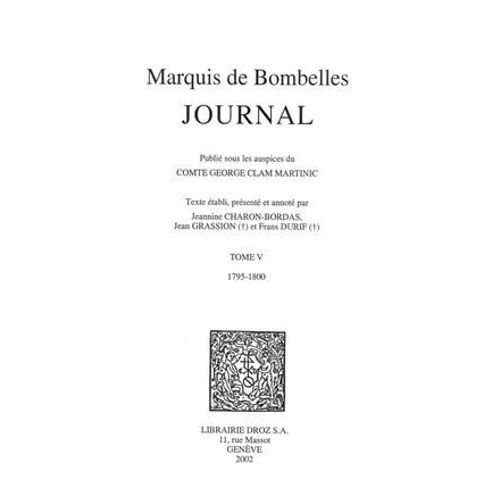 Journal. T. V, 1795-1800 / Publié Sous Les Auspices Du Comte George Clam Martinic
