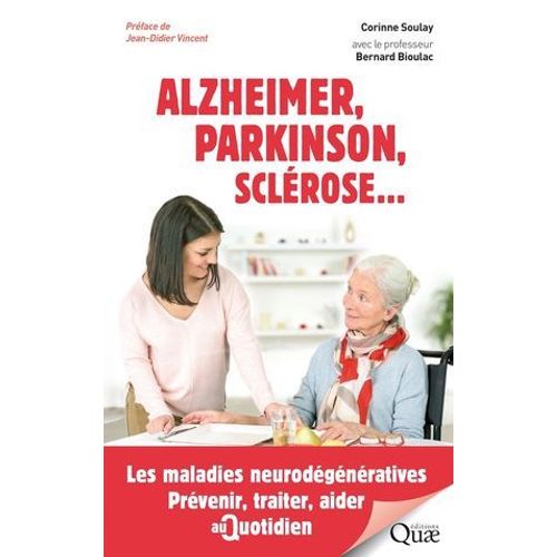 Alzheimer, Parkinson, Sclérose...