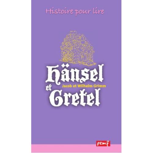 Hansel Et Gretel