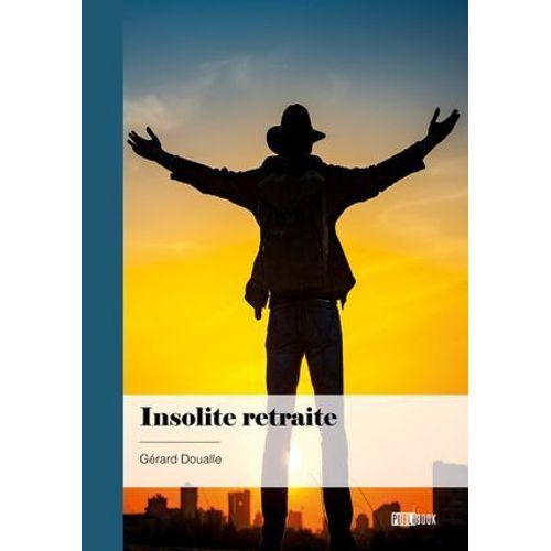 Insolite Retraite