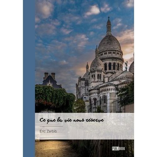 Ce Que La Vie Nous Réserve