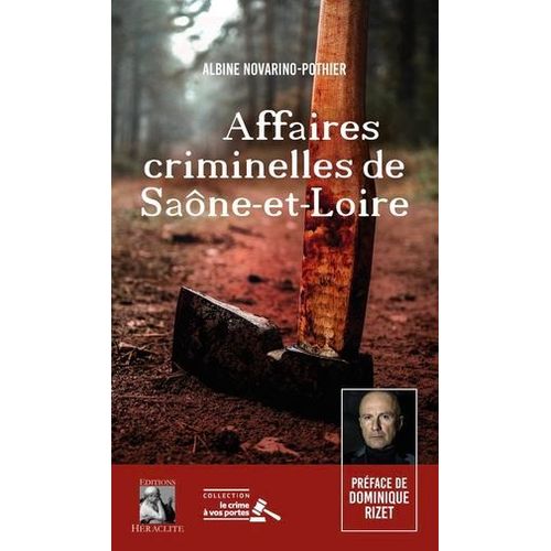 Affaires Criminelles De Saône-Et-Loire