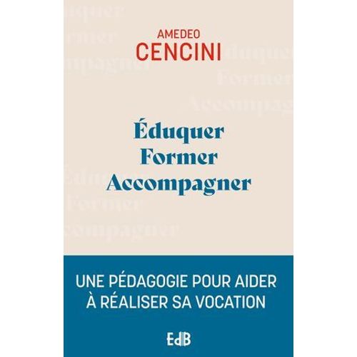 Éduquer Former Accompagner