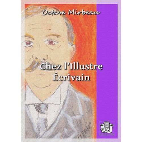 Chez L'illustre Ecrivain