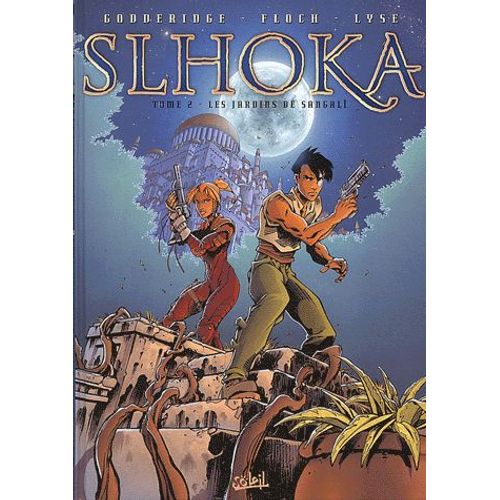 Slhoka Tome 2 - Les Jardins De Sangalî