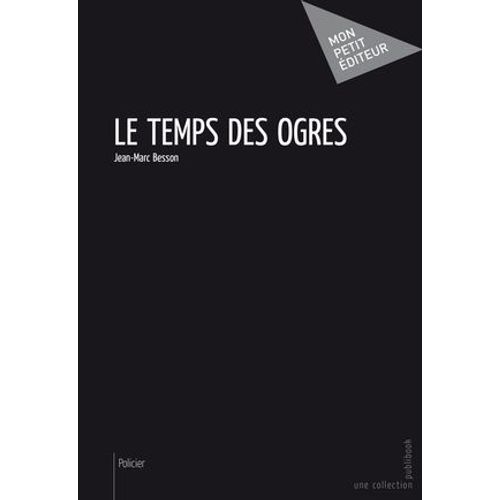 Le Temps Des Ogres