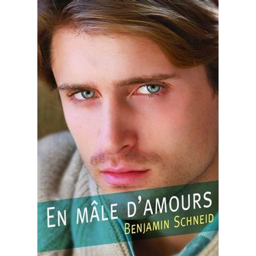 En Mâle D'amours (Roman Gay)