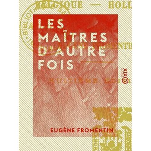 Les Maîtres D'autrefois