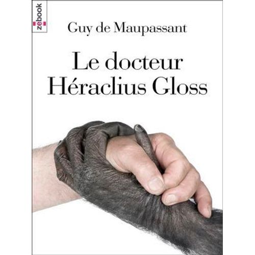 Le Docteur Héraclius Gloss