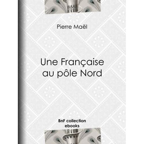 Une Française Au Pôle Nord