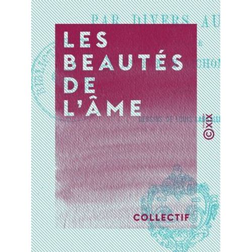 Les Beautés De L'âme - Livre Des Jeunes Filles, Par Divers Auteurs