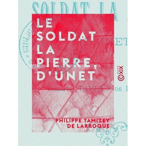 Le Soldat La Pierre, D'unet