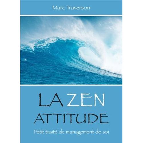 La Zen Attitude