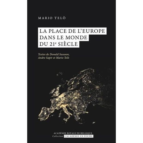 La Place De L'europe Dans Le Monde Du 21e Sièclenouveau Livre