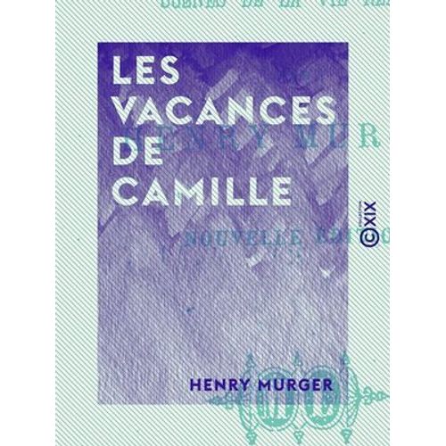 Les Vacances De Camille