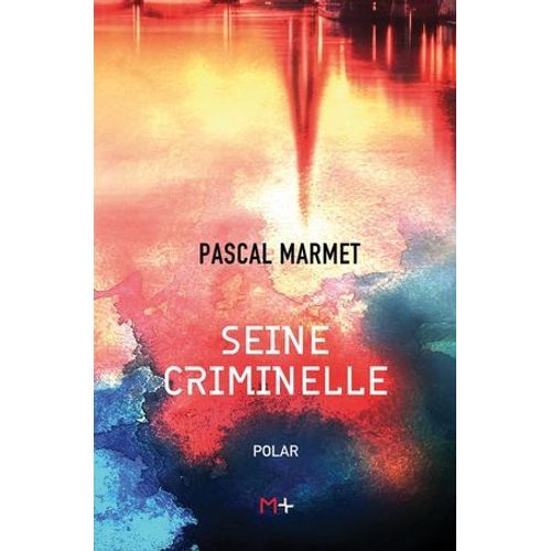 Seine Criminelle