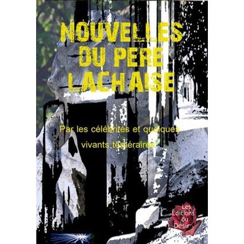 Nouvelles Du Père Lachaise