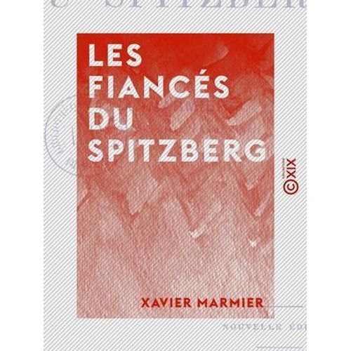 Les Fiancés Du Spitzberg