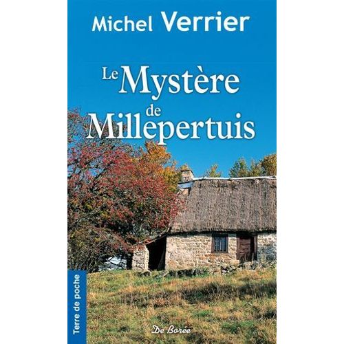 Le Mystère De Millepertuis