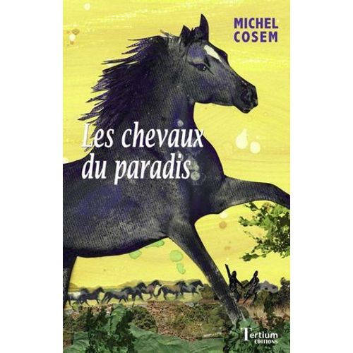 Les Chevaux Du Paradis