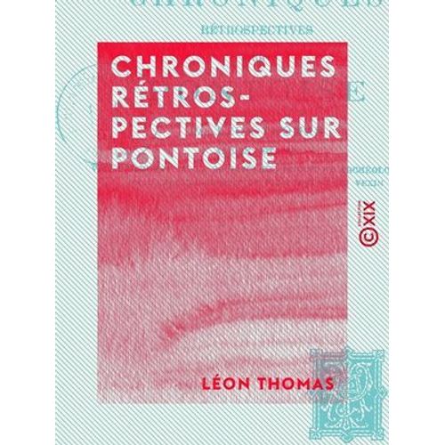 Chroniques Rétrospectives Sur Pontoise