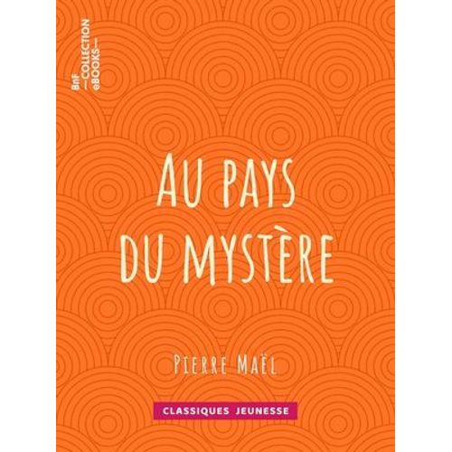 Au Pays Du Mystère