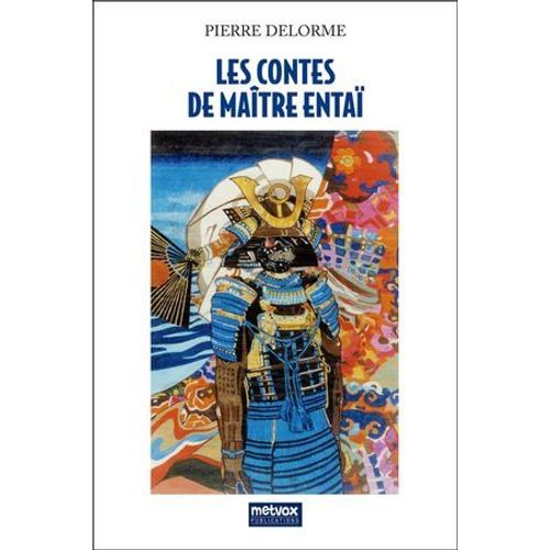 Les Contes De Maître Entaï