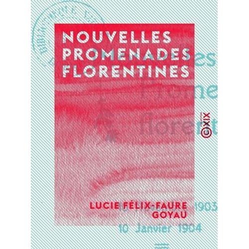 Nouvelles Promenades Florentines