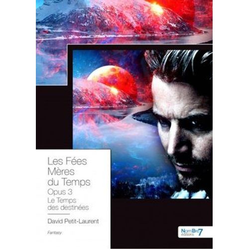 Les Fées Mères Du Temps Opus 3