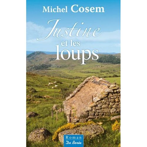 Justine Et Les Loups