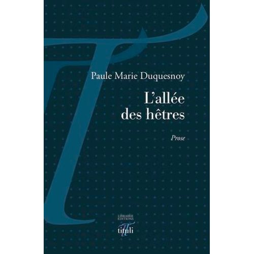 L'allée Des Hêtres