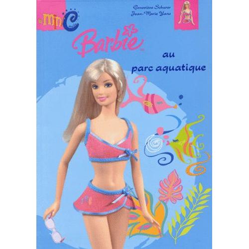 Barbie Au Parc Aquatique