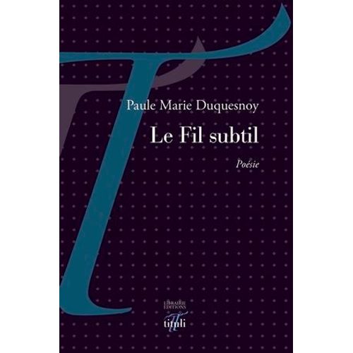 Le Fil Subtil
