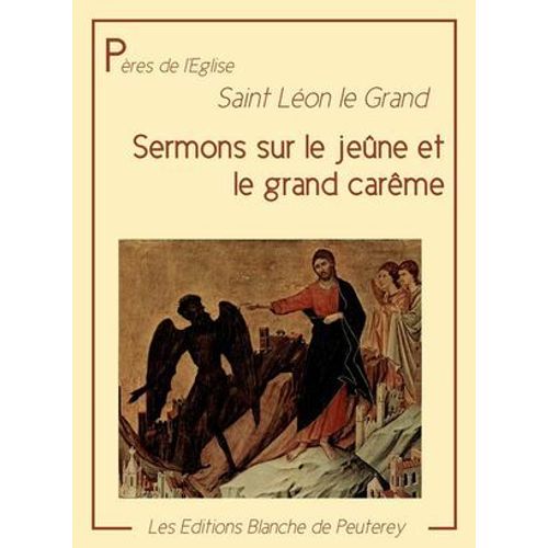Sermons Sur Le Jeûne Et Le Grand Carême