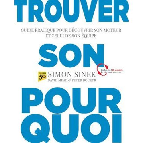 Trouver Son Pourquoi