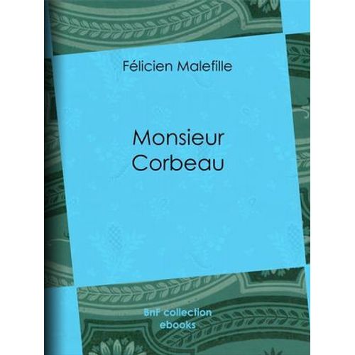 Monsieur Corbeau