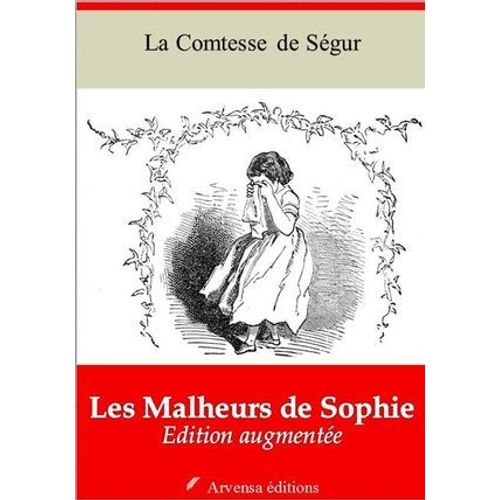 Les Malheurs De Sophie - Suivi D'annexes