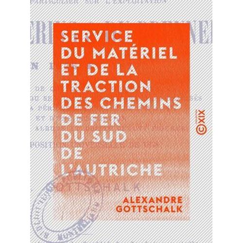 Service Du Matériel Et De La Traction Des Chemins De Fer Du Sud De L'autriche