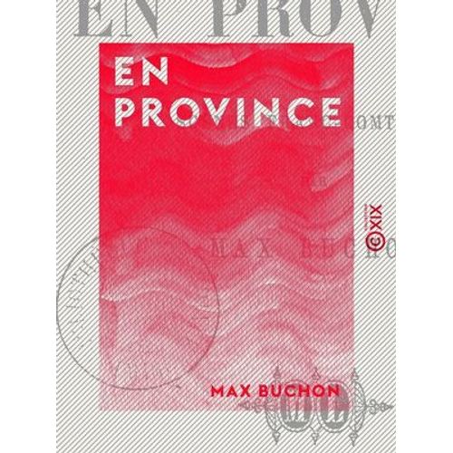 En Province - Scènes Franc-Comtoises