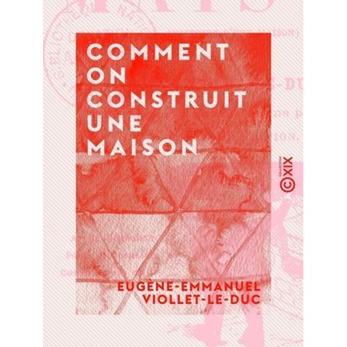 Comment On Construit Une Maison
