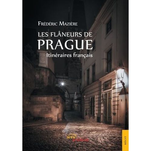 Les Flâneurs De Prague