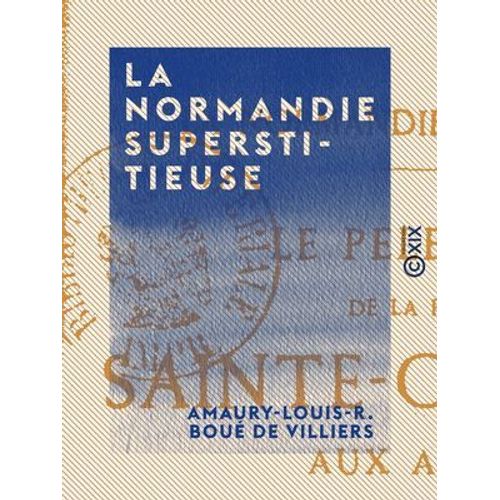 La Normandie Superstitieuse