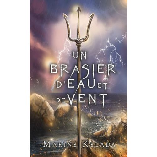 Un Brasier D'eau Et De Vent